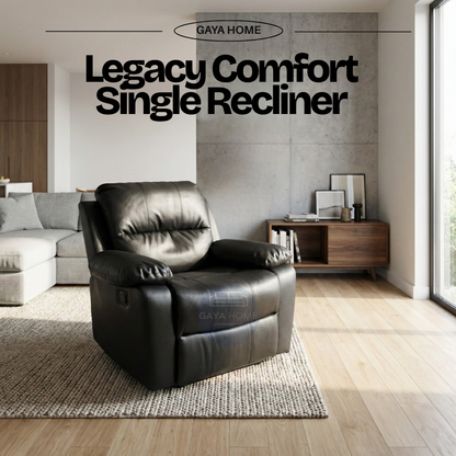 Legacy Comfort Single Recliner | Premium Manual Relax Chair